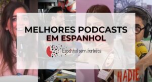 Podcast em espanhol